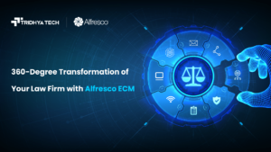 360-Degree Transformation of Your Law Firm with Alfresco ECM – Its Now or Never