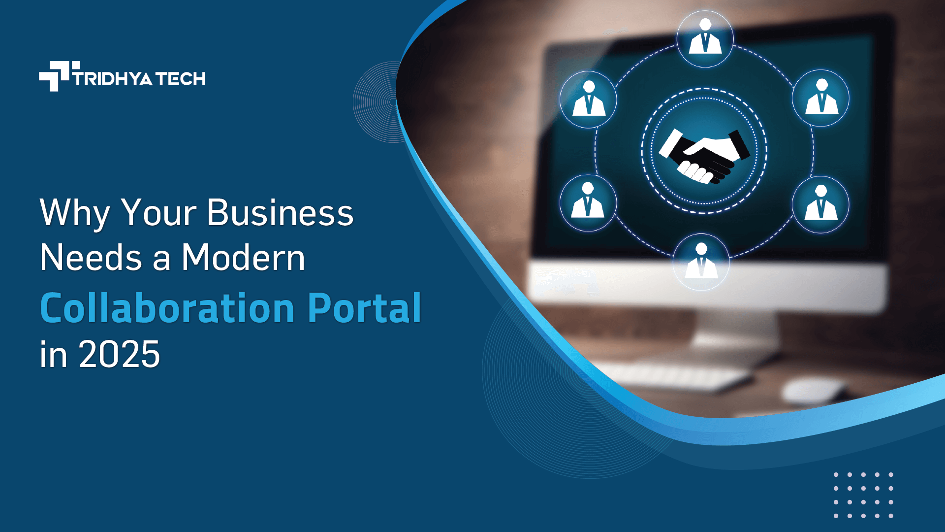 Why Your Business Needs a Collaboration portal in 2025