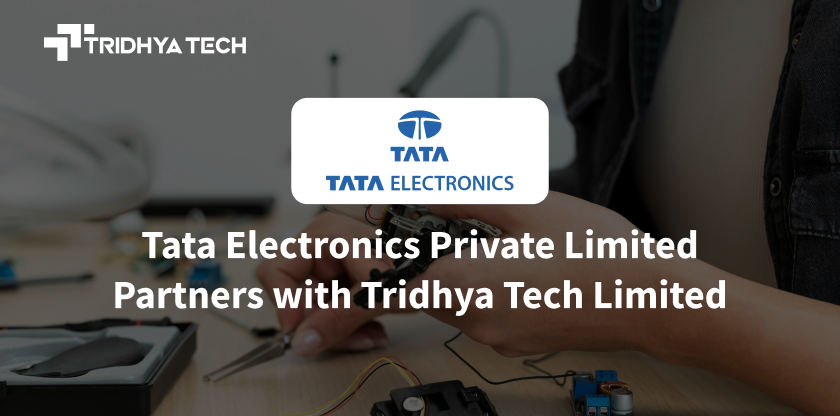 New Client Acquisition – Tata Electronics Private Limited Partners with Tridhya Tech Limited